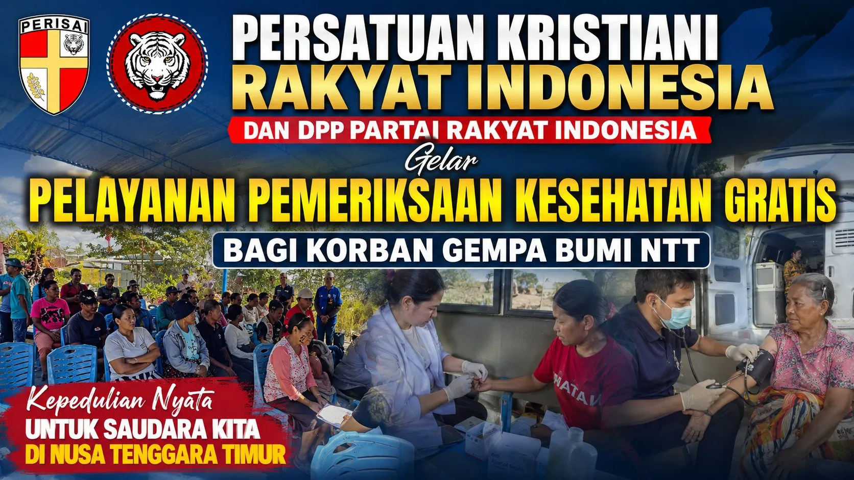 PERSATUAN KRISTIANI RAKYAT INDONESIA dan DPP Partai Rakyat Indonesia Gelar Pelayanan Pemeriksaan Kesehatan Gratis bagi Korban Gempa Bumi NTT